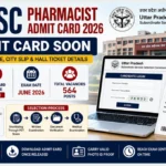 UPSSSC Pharmacist Admit Card 2026 featured image showing upcoming hall ticket release, exam date, city intimation slip details, 564 vacancies, and recruitment process information.