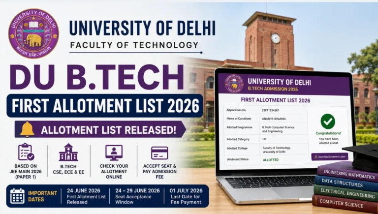 DU B.Tech First Allotment List 2026 featured image showing University of Delhi seat allotment result, B.Tech admission portal, and engineering admission process.